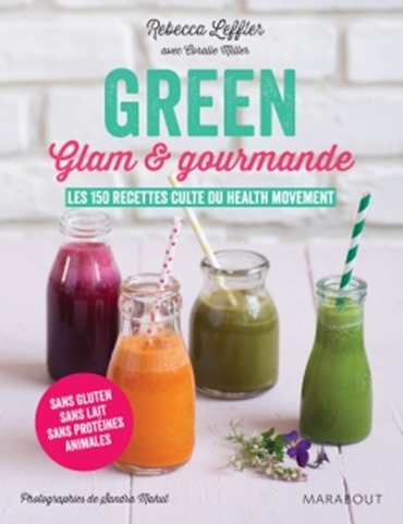 Green, Glam & Gourmande Cover Pic